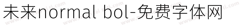 未来normal bol字体转换